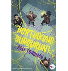 Hortlakları Durdurun!