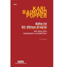 Daha İyi Bir Dünya Arayışı - Son Otuz Yılın Makaleleri ve Bildirileri