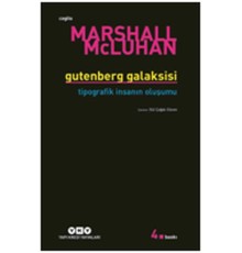 Gutenberg Galaksisi Tipografik İnsanın Oluşumu