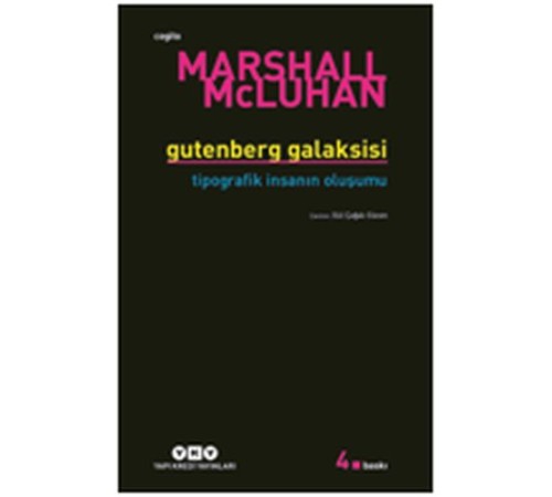 Gutenberg Galaksisi Tipografik İnsanın Oluşumu