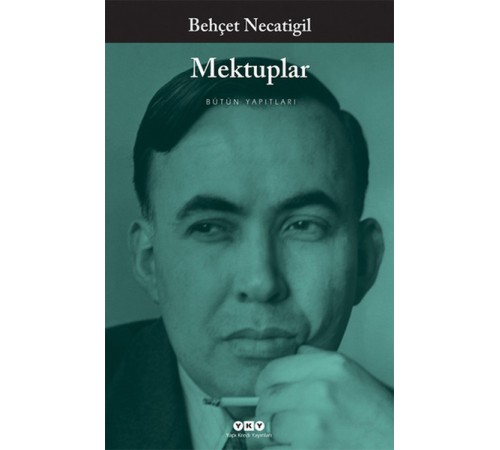Mektuplar / Bütün Yapıtları