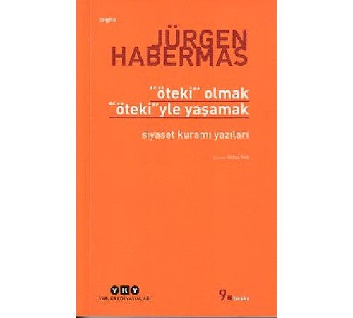 Öteki Olmak, Öteki'yle Yaşamak