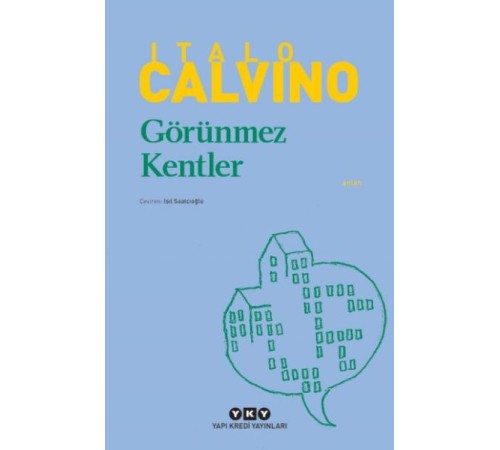 Görünmez Kentler - Modern Klasikler Görünmez Kentler - Modern Klasikler