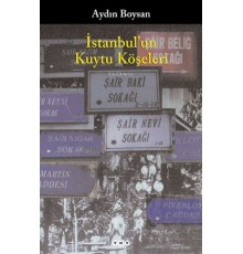 İstanbul'un Kuytu Köşeleri