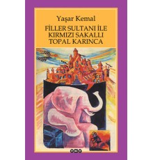 Filler Sultanı ile Kırmızı Sakallı Topal Karınca