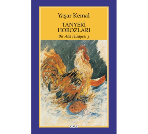 Bir Ada Hikayesi 3 - Tanyeri Horozları