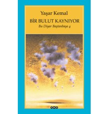 Bir Bulut Kaynıyor - Bu Diyar Baştanbaşa 4