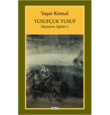 Yusufçuk Yusuf / Akçasazın Ağaları - 2