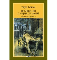 Demirciler Çarşısı Cinayeti - Akçasazın Ağaları 1