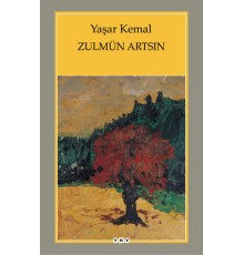 Zulmün Artsın