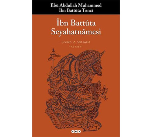 İbn Battuta Seyahatnamesi İbn Battuta Seyahatnamesi