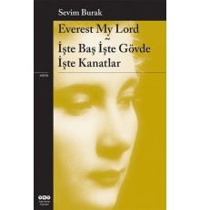 Everest My Lord - İşte Baş İşte Gövde İşte Kanatlar