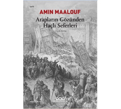 Arapların Gözünden Haçlı Seferleri