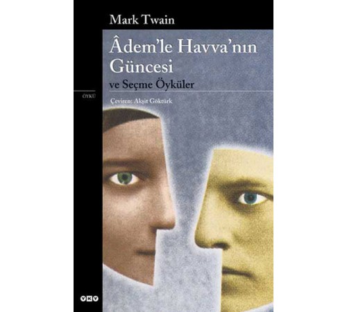 Ademle Havvanın Güncesi ve Seçme Öyküler