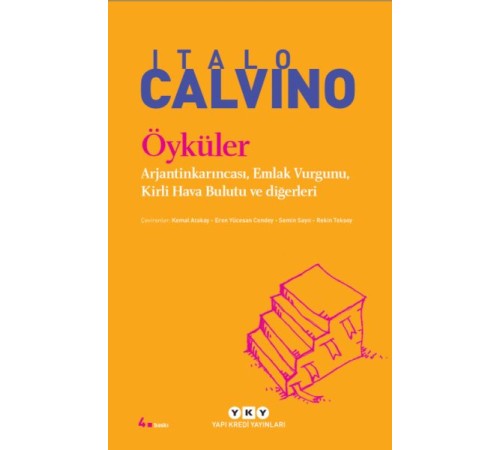 Öyküler Arjantinkarıncası, Emlak Vurgunu, Kirli Hava Bulutu ve Diğerleri - Modern Klasikler Öyküler Arjantinkarıncası, Emlak Vurgunu, Kirli Hava Bulutu ve Diğerleri - Modern Klasikler