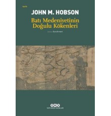 Batı Medeniyetinin Doğulu Kökenleri