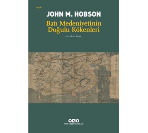 Batı Medeniyetinin Doğulu Kökenleri
