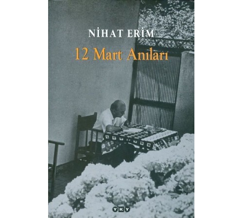 Nihat Erim - 12 Mart Anıları