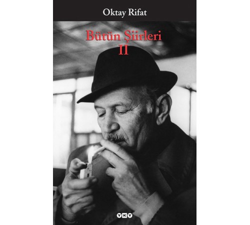 Bütün Şiirleri 02 - Oktay Rifat Bütün Şiirleri 02 - Oktay Rifat