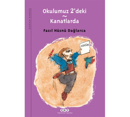 Okulumuz 2'deki - Kanatlarda Okulumuz 2'deki - Kanatlarda