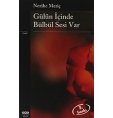 Gülün İçinde Bülbül Sesi Var