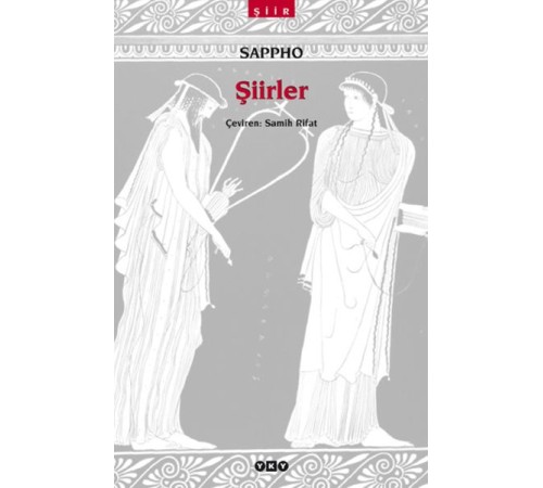 Şiirler Sappho Şiirler Sappho
