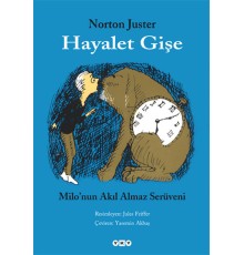 Hayalet Gişe - Milonun Akıl Almaz Serüveni