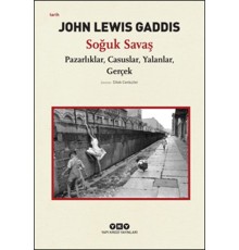 Soğuk Savaş  Pazarlıklar, Casuslar, Yalanlar, Gerçek