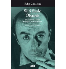 Şiiri Şiirle Ölçmek,Şiir Üzerine Yazılar
