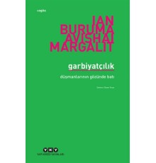 Garbiyatçılık Düşmanlarının Gözünde Batı