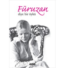 Füruzan Diye Bir Öykü