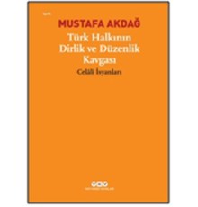 Türk Halkının Dirlik ve Düzenlik Kavgası