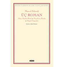 Üç Roman - Altın Maskeli Kral, Monelle'nin Kitabı, Düşsel Yaşamlar
