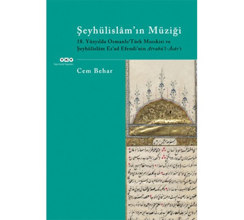 Şeyhülislam’ın Müziği - 18. Yüzyılda Osmanlı