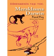 Öğrenmenin Yaşı Yok 1- Meraklısına Darwin