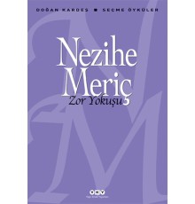 Zor Yokuşu - Doğan Kardeş Seçme Öyküler