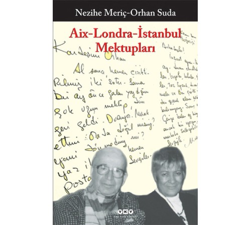 Aix-Londra-İstanbul Mektupları