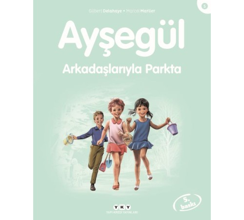 Ayşegül Serisi 05 - Arkadaşlarıyla Parkta