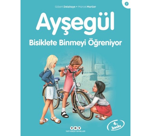 Ayşegül Serisi 07 - Bisiklete Binmeyi Öğreniyor Ayşegül Serisi 07 - Bisiklete Binmeyi Öğreniyor