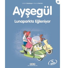 Ayşegül Serisi 20 - Lunaparkta Eğleniyor