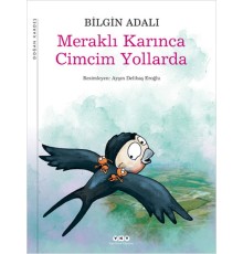 Meraklı Karınca Cimcim Yollarda