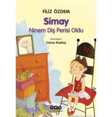 Simay - Ninem Diş Perisi Oldu