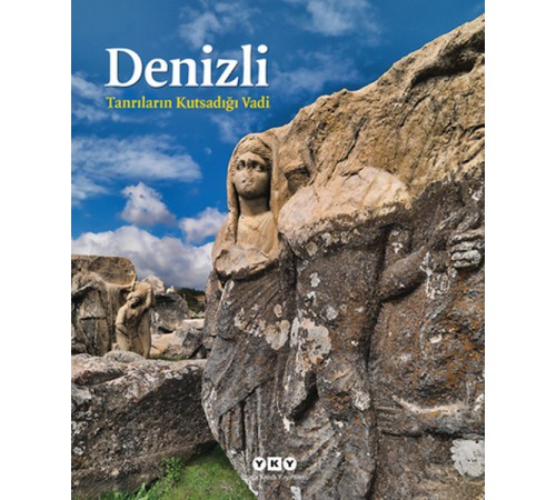 Denizli -Tanrıların Kutsadığı Vadi