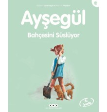 Ayşegül Serisi 25 - Bahçesini Süslüyor