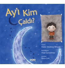 Ay'ı Kim Çaldı?