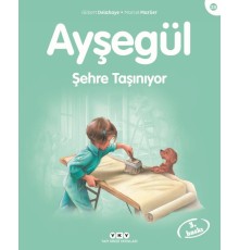 Ayşegül Serisi 28 - Şehre Taşınıyor