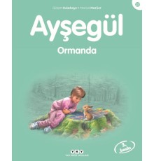 Ayşegül Serisi 27 - Ormanda