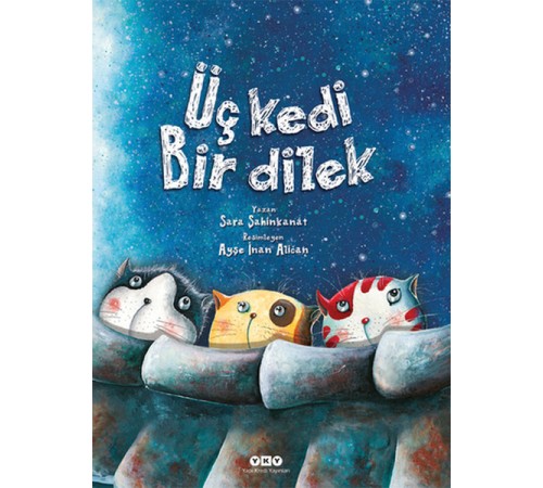 Üç Kedi Bir Dilek Üç Kedi Bir Dilek