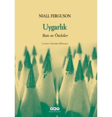 Uygarlık- Batılılık ve Ötekiler