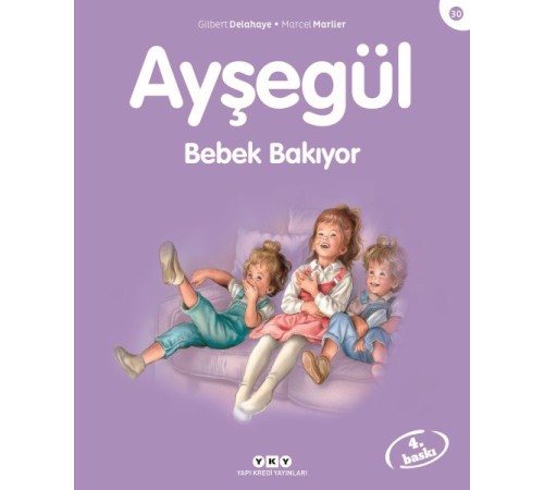 Ayşegül Serisi 30 - Bebek Bakıyor Ayşegül Serisi 30 - Bebek Bakıyor